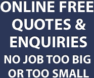 Online free quotes and enquiries. No job too big or too small.